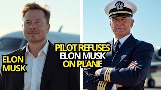 Pilot Refuses Elon Musk, Then He Buys the Airline!