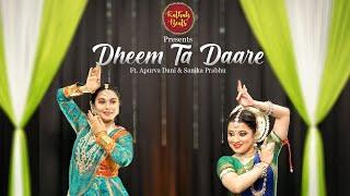 Kathak Odissi Fusion • Dheem Ta Dare | Takshaq || Ft. Apurva Dani & Sanika Prabhu