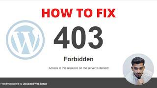 How to fix 403 FORBIDDEN ERROR in your WordPress Website | Google Chrome 2023