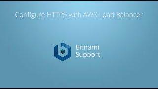 Configure HTTPS with an AWS Load Balancer