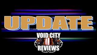 Void City Reviews: UPDATE! - June 19, 2022