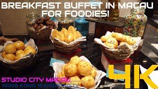 STUDIO CITY MACAU BREAKFAST BUFFET | FOODIES (ULTRA HD 4K)