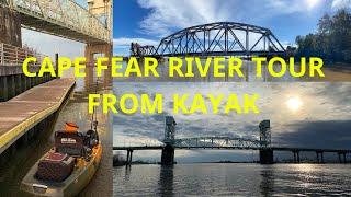 Tour of the Notoriously Dangerous Cape Fear River from My Kayak!