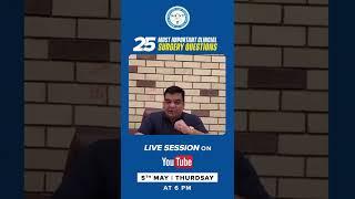 25 Most Important Surgery Questions | Dr. Vineet Gupta| MIST FMGE