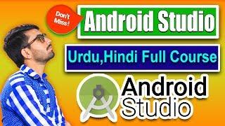 Android Studio Apps Development in Urdu/Hindi | Full Course