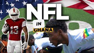 Ghana Embraces NFL Thanks to Jeremiah and' 'NKWA'