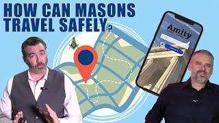 How Master Masons can travel SAFELY!