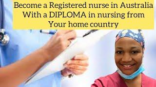DIPLOMA NURSES CAN MOVE TO AUSTRALIA AS REGISTERED NURSES