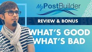 MyPostBuilder Review - What Good & Bad About This (Best Bonus)