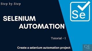 Create a selenium automation project in java | step by step tutorial -1 | Tamil | QE Tech