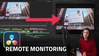 Remote Monitoring - DaVinci Resolve 18.5 STUDIO TUTORIAL