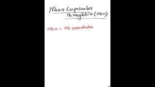 Mean Corpuscular Hemoglobin (MCH)