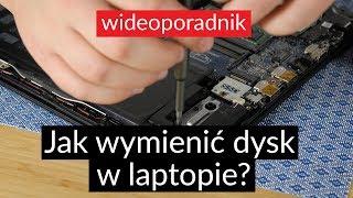 Jak wymienić dysk w laptopie?