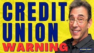 Credit Union Warning