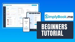 Complete SimpleBook.me Tutorial - STEP by STEP SimplyBook.me For Beginners