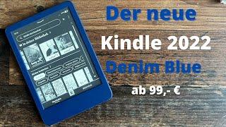 Der neue Amazon Kindle 2022 ! Die 11. Generation 16 GB Usb-C Denim Blue ! Unboxing und Test !