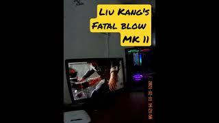 Liu Kang's Fatal blow Mortal Kombat 11 #Shorts