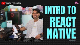  React Native Tutorial in Hindi #1:  Introduction to React Native | 2022