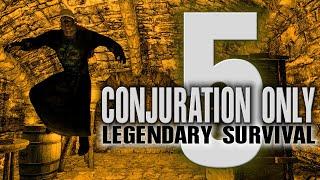 CONJURATION ONLY - 5 - a one skill only build - Skyrim AE legendary survival playthrough