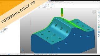 PowerMill Quick Tip | Capping a Hole for 3D Machining