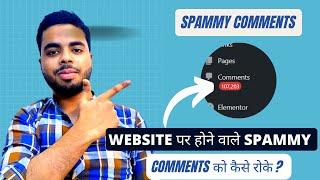 How to Stop Spam Comments on WordPress | Stop Spammy Comments