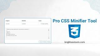 How to Use CSS Minifier: Step-by-Step Guide | Bright SEO Tools