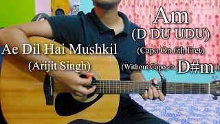 Ae Dil Hai Mushkil | Arijit Singh | Easy Guitar Chords Lesson+Cover, Strumming Pattern, Progressions