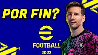 LO HAN REPARADO??? | EFOOTBALL 2022 1.0