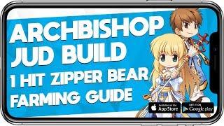 Ragnarok M : Archbishop [Jud Build] 1 Hit Zipper Bear Farming Guide