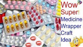 3 Amazing Craft Idea Out Of Empty Medicine Packets / Wrappers | Best out of waste Craft Ideas