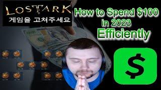 Lost Ark Spending $100 efficiently in 2023