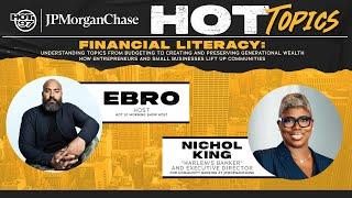 Hot Topics with Ebro and Harlem's Banker Nichol King | Financial Literacy