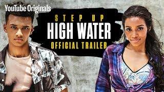 Step Up: High Water | OFFICIAL TRAILER