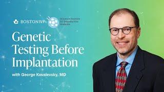 Genetic Testing Before Implantation | Dr. Kovalevsky