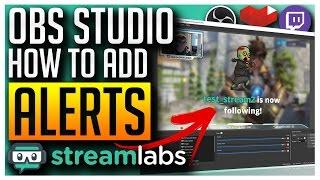 OBS Studio - Adding Alerts for Follower, Subscriber, Donation