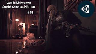 Hitman 4 Unity Game Tutorial 2024 | Learn and Build Unity3d Stealth Third Person Shooter TPS Game