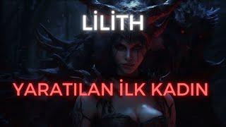 Lilith Kimdir ? | Yaratılan İlk Kadının Hikayesi