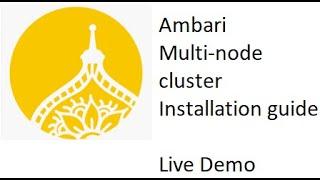 Apache Ambari | Installing, configuring n deploying multi-node cluster on Ambari. Live demo | Part 1