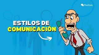 Estilos de comunicación