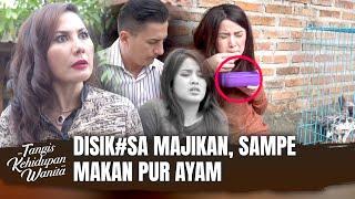 Majikan Ibu Berhati Iblis, Majikan Bapak Seperti Malaikat | Tangis Kehidupan Wanita Eps 6 Full