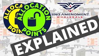 Allocation Points at 2nd Amendment Wholesale Explained!