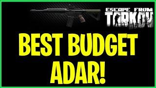 Best Budget ADAR - Patch 0.12 - Escape From Tarkov