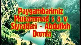 Payg"ambarimiz Muxammad s a v Siyratlari   Abdulloh Domla