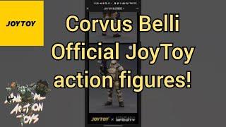 Corvus Belli 1:18 scale action figures 1st official JoyToy images. These look amazing.