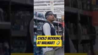 Cholo Working at Walmart #funny #prank #shorts