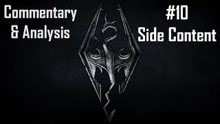 Skyrim Commentary & Analysis Part 10: Side Content