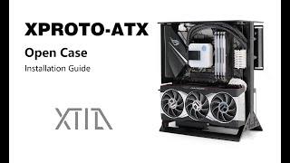 XPROTO-ATX - a Open Case Installation Guide , XTIA Design