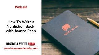 Joanna Penn of the Creative Penn Interview: How To Write a Nonfiction Book