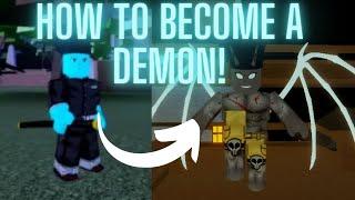 HOW TO BECOME A DEMON IN DEMON SLAYER RPG 2!