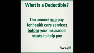 What is a Deductible?